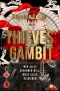 [The Carls 01] • Thieves' Gambit · Wer alles gewinnen will, muss alles riskieren